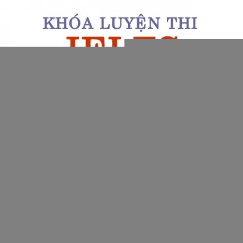 Luyện thi IELTS (IELTS PREPARATION)