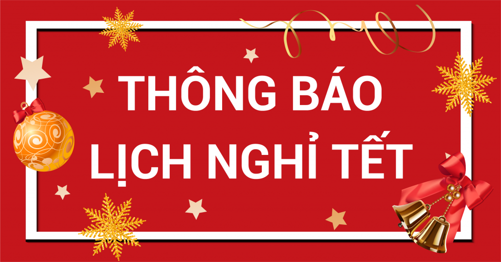 THÔNG BÁO NGHỈ TẾT ÂM LỊCH 2018