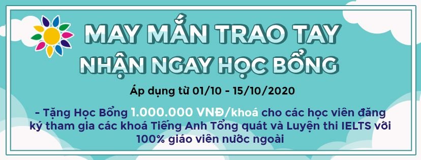MAY MẮN TRAO TAY - NHẬN NGAY HỌC BỔNG 2020